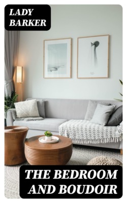 The Bedroom and Boudoir