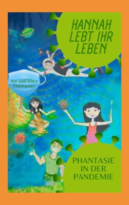 Hannah lebt ihr Leben