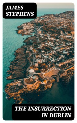 The Insurrection in Dublin