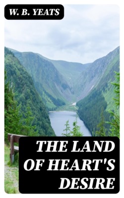 The Land of Heart's Desire