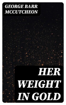 Her Weight in Gold