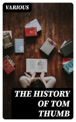 The History of Tom Thumb