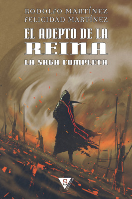 El adepto de la Reina. La saga completa