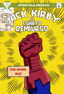 Jack Kirby. El cuarto demiurgo