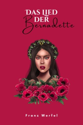 Das Lied von Bernadette