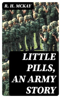 Little Pills, an Army Story