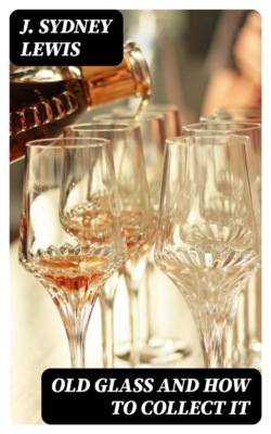 Old Glass and How to Collect it