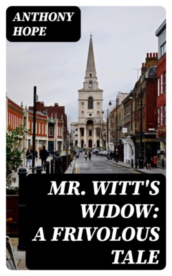 Mr. Witt's Widow: A Frivolous Tale
