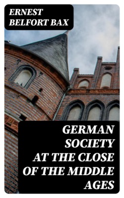 German Society at the Close of the Middle Ages