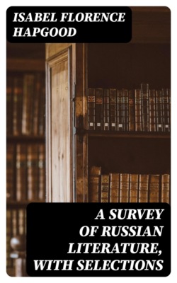 A Survey of Russian Literature, with Selections
