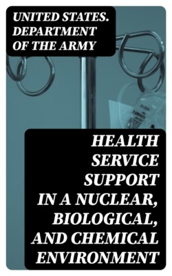 Health Service Support in a Nuclear, Biological, and Chemical Environment