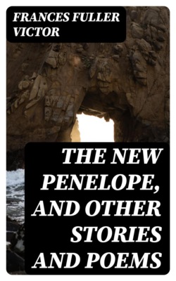 The New Penelope, and Other Stories and Poems