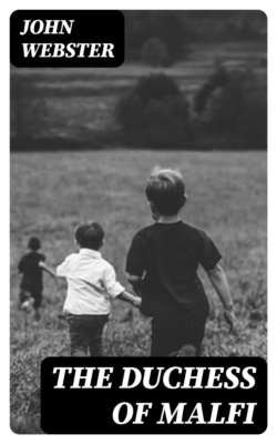 The Duchess of Malfi