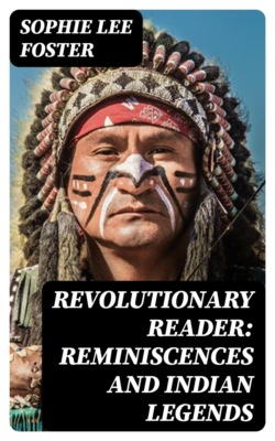 Revolutionary Reader: Reminiscences and Indian Legends