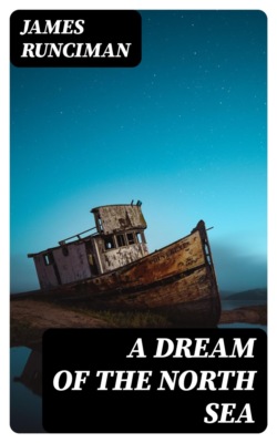 A Dream of the North Sea