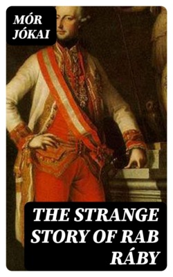 The Strange Story of Rab Ráby