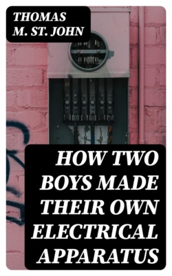 How Two Boys Made Their Own Electrical Apparatus