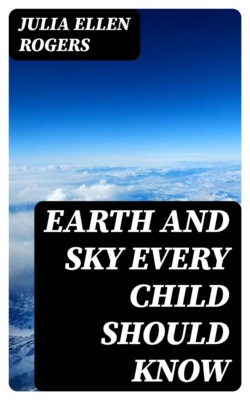 Earth and Sky Every Child Should Know