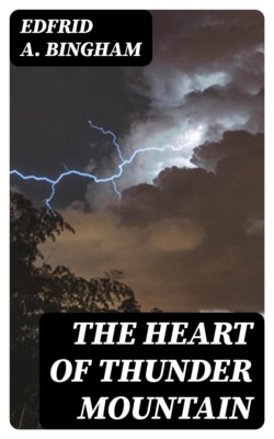 The Heart of Thunder Mountain