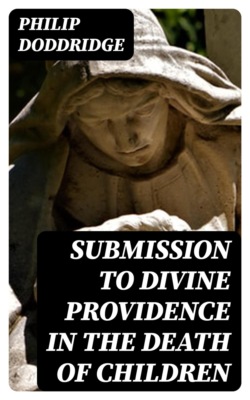 Submission to Divine Providence in the Death of Children