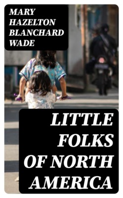 Little Folks of North America