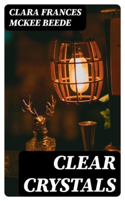 Clear Crystals
