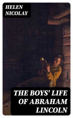The Boys' Life of Abraham Lincoln
