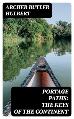 Portage Paths: The Keys of the Continent