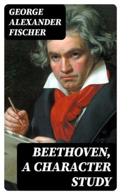 Beethoven, a character study