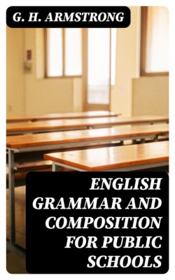 English Grammar and Composition for Public Schools