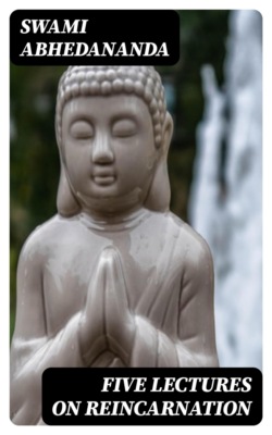 Five Lectures on Reincarnation