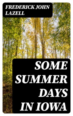 Some Summer Days in Iowa