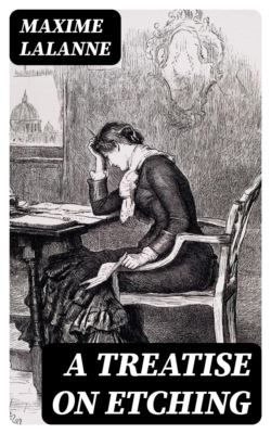 A Treatise on Etching