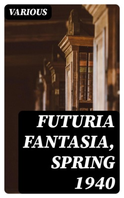 Futuria Fantasia, Spring 1940
