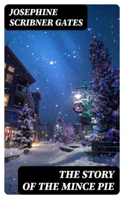 The Story of the Mince Pie