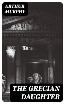 The Grecian Daughter
