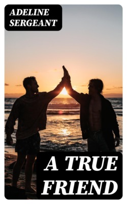 A True Friend