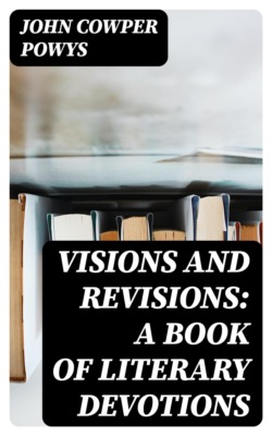 Visions and Revisions: A Book of Literary Devotions