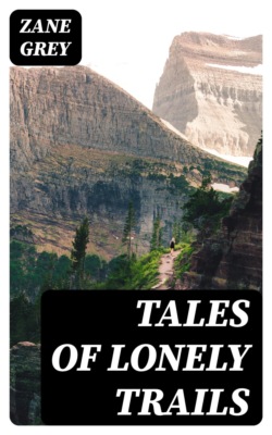 Tales of lonely trails