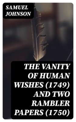 The Vanity of Human Wishes (1749) and Two Rambler papers (1750)