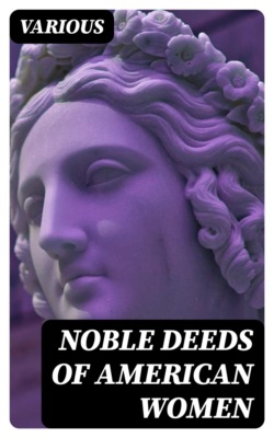 Noble Deeds of American Women