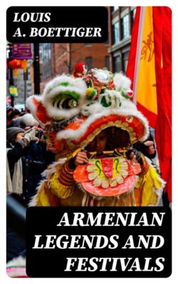 Armenian Legends and Festivals