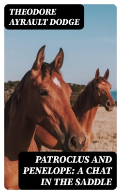 Patroclus and Penelope: A Chat in the Saddle