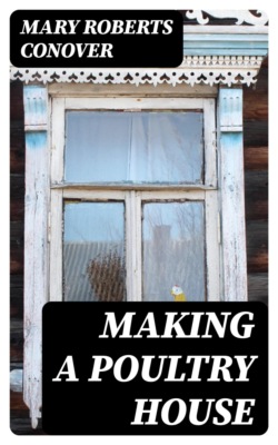 Making a Poultry House