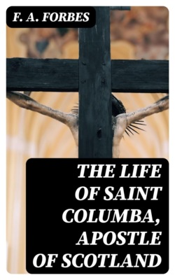 The Life of Saint Columba, Apostle of Scotland