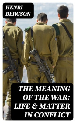 The Meaning of the War: Life & Matter in Conflict