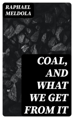 Coal, and What We Get from It