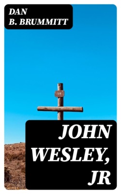 John Wesley, Jr