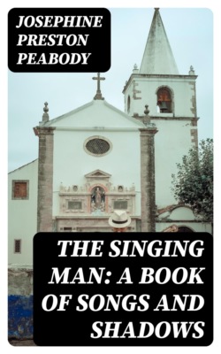 The Singing Man: A Book of Songs and Shadows