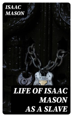 Life of Isaac Mason as a Slave